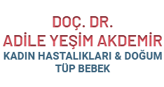 Doç. Dr. Adile Yeşim Akdemir | Kadın Hastalıkları, Doğum ve Tüp Bebek